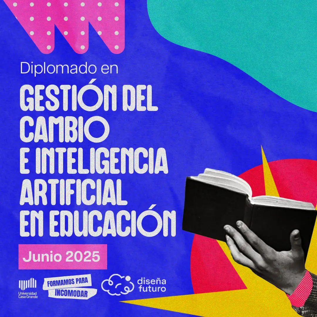 Diplomado en Gestión del Cambio e Inteligencia Artificial en Educación